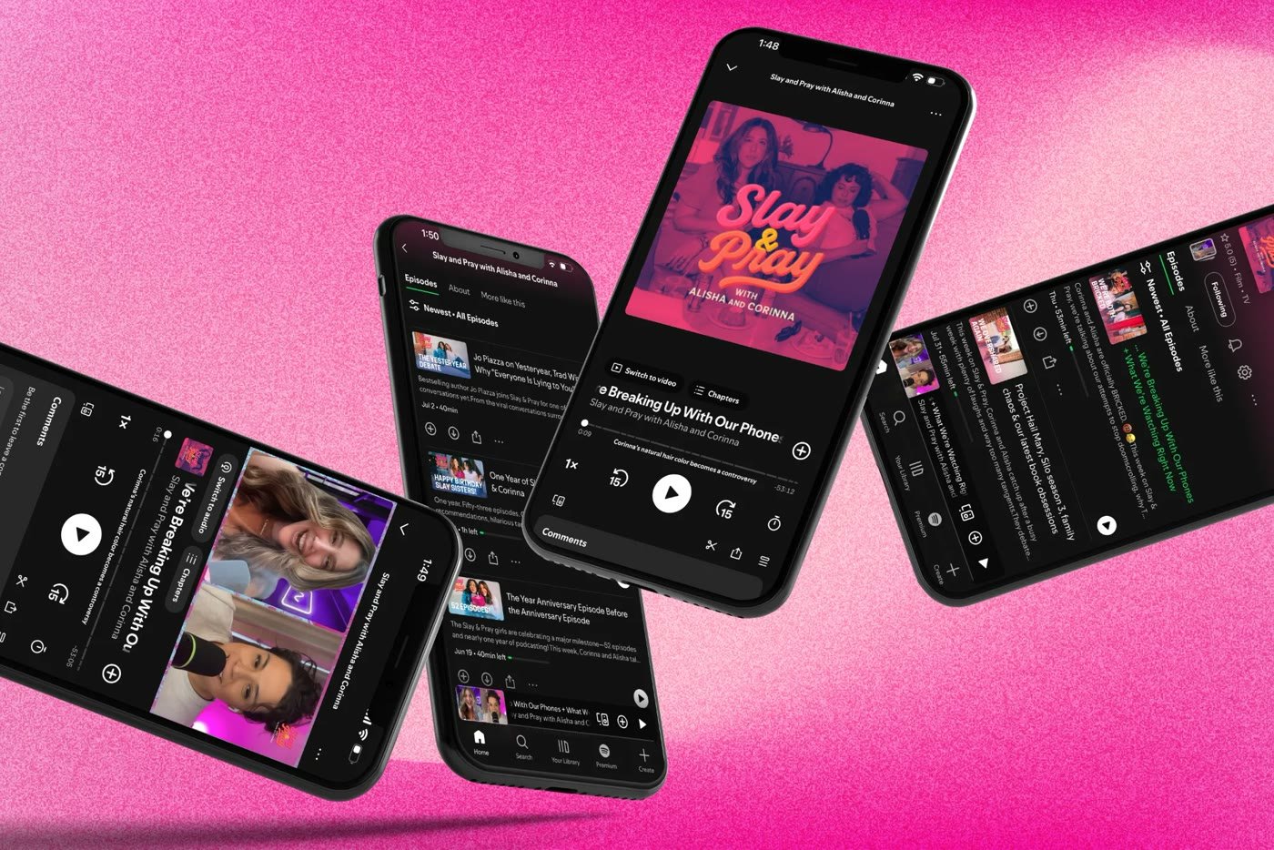 Four phones on a pink background showing Slay and Pray with Alisha and Corinna on Spotify: cover art, episode list, and video episodes